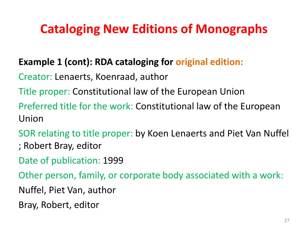 cataloging new editions of monographs 25