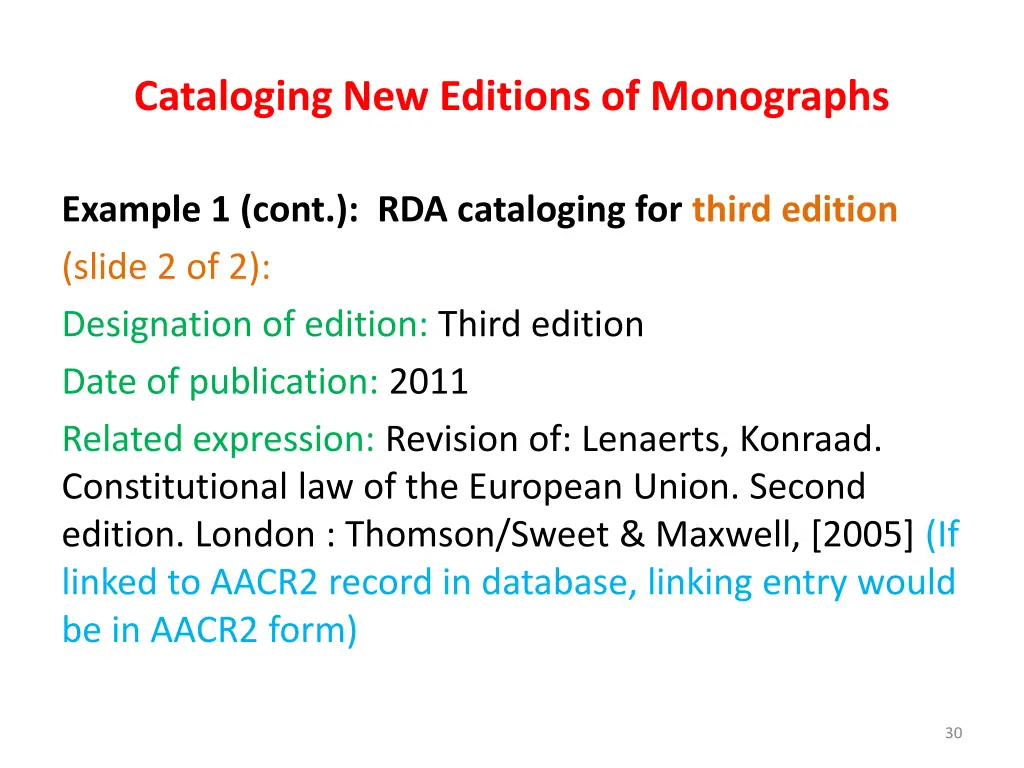 cataloging new editions of monographs 28