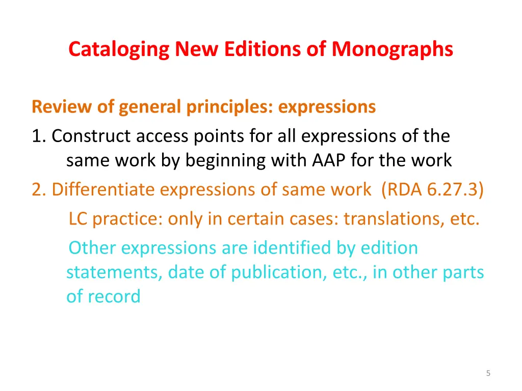 cataloging new editions of monographs 3