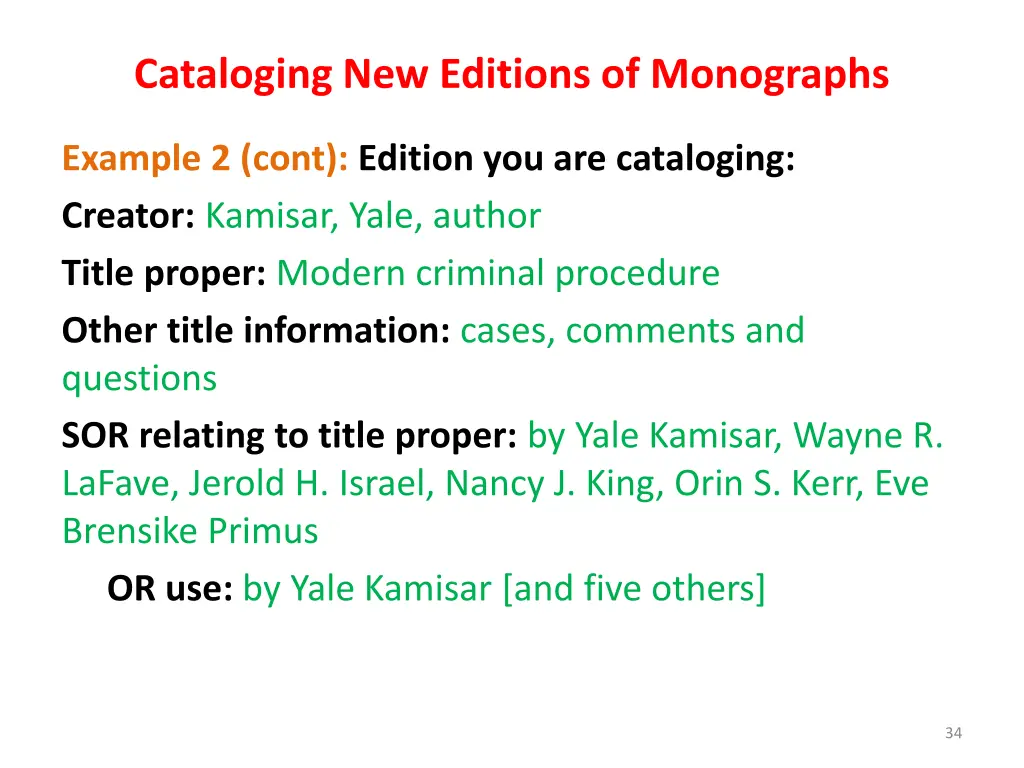 cataloging new editions of monographs 30