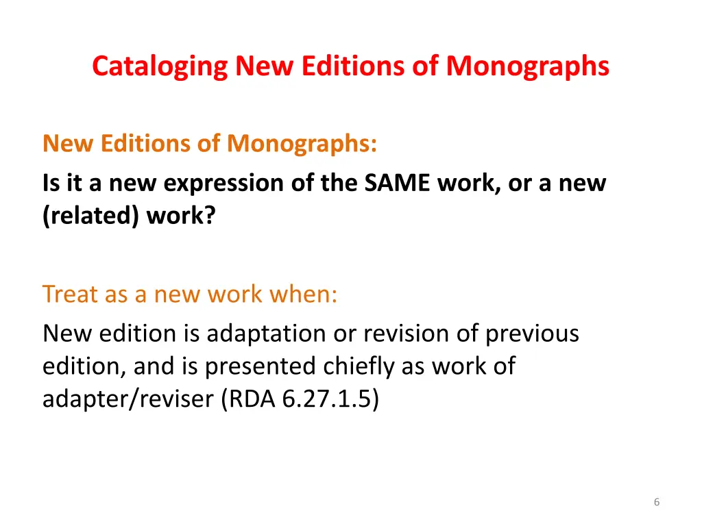 cataloging new editions of monographs 4