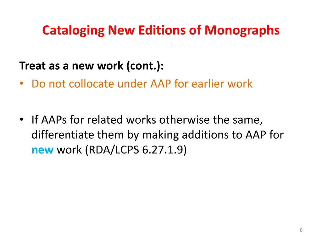 cataloging new editions of monographs 6