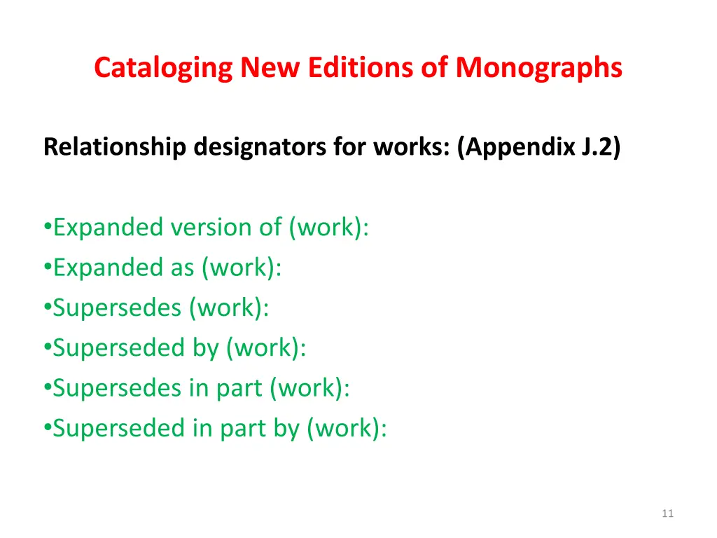 cataloging new editions of monographs 9