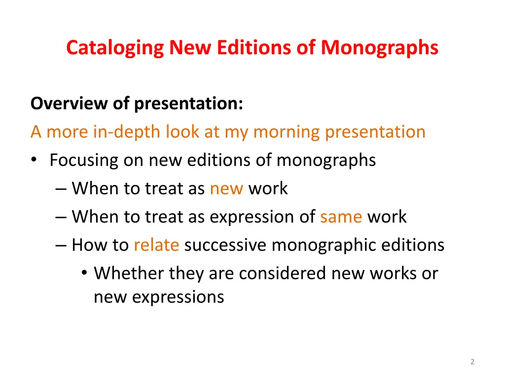 cataloging new editions of monographs