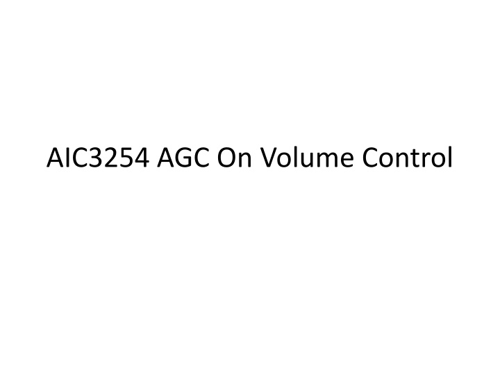 aic3254 agc on volume control