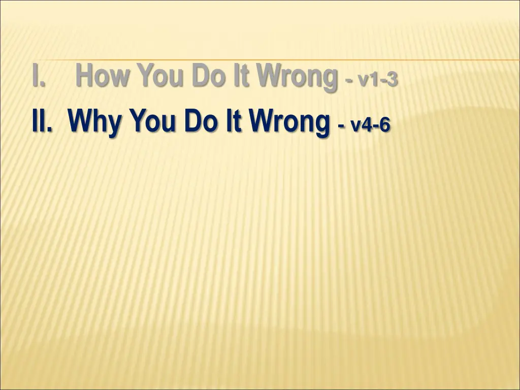 i how you do it wrong v1 3 ii why you do it wrong