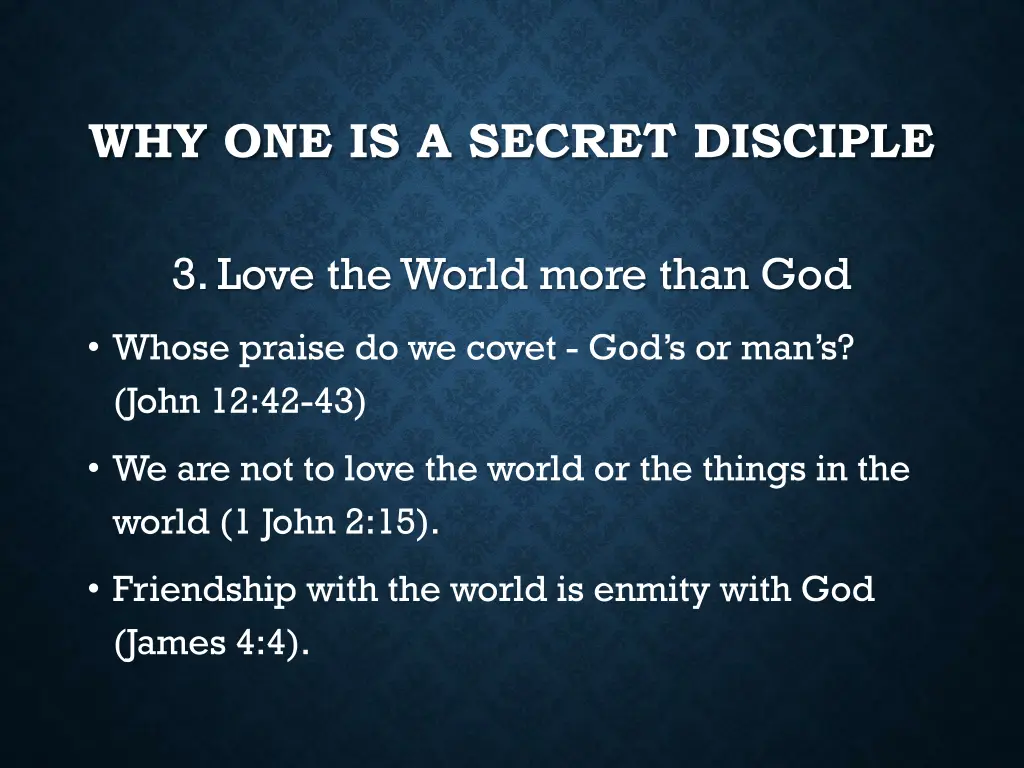 why one is a secret disciple 2