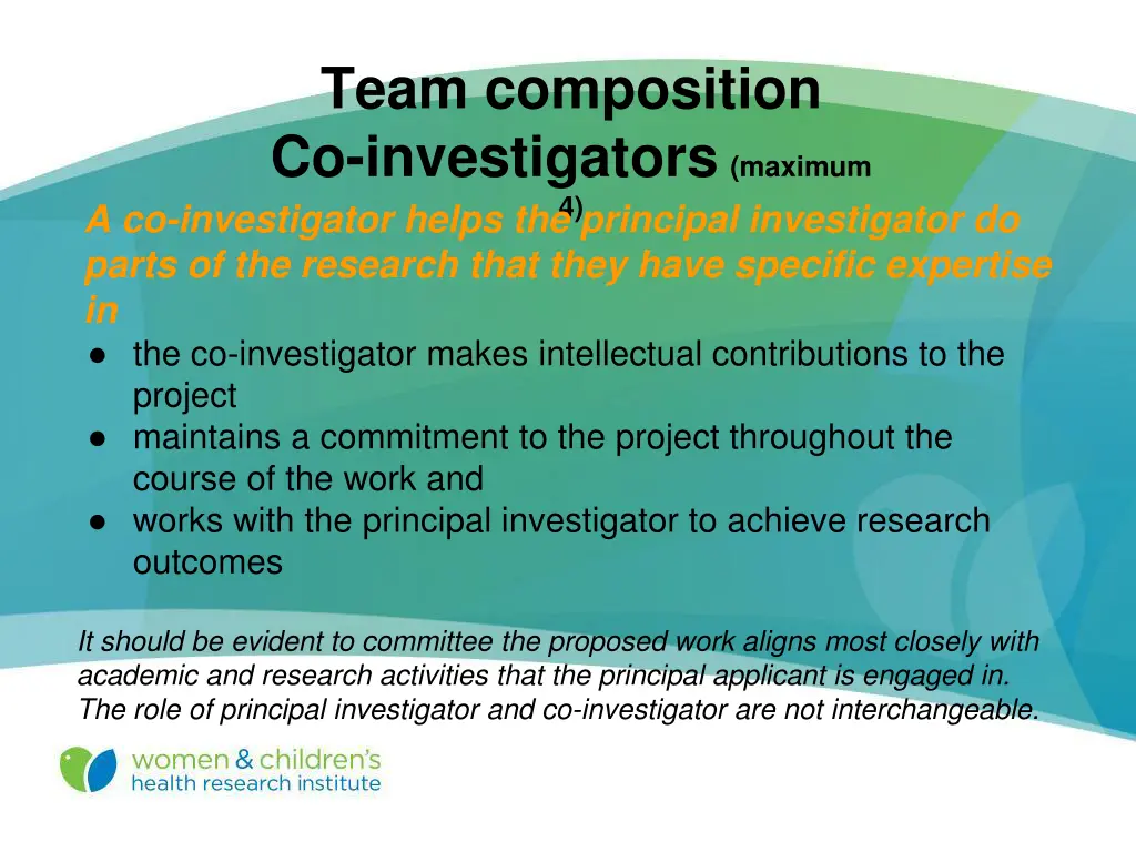 team composition co investigators maximum