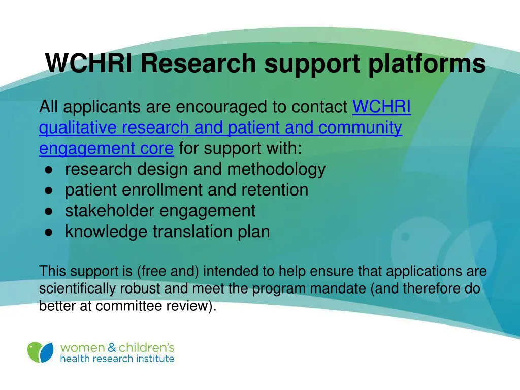 wchri research support platforms