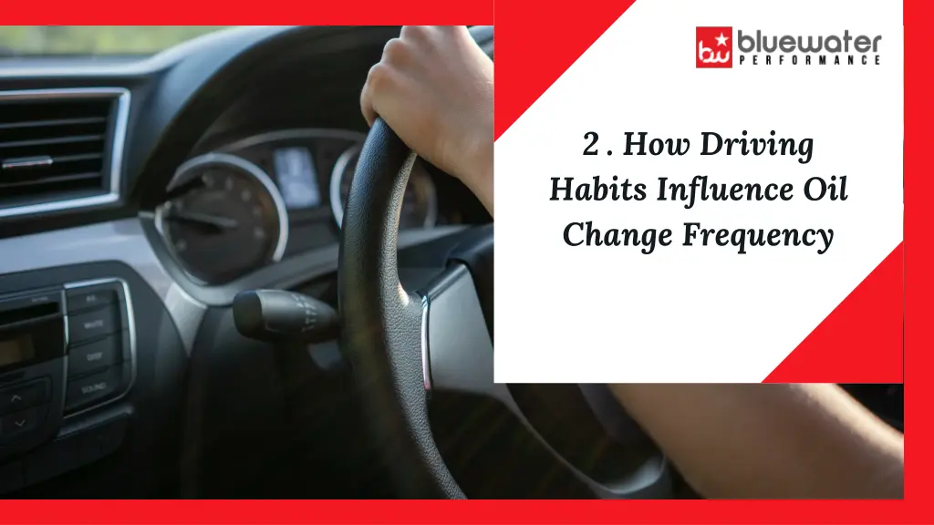 2 how driving habits influence oil change