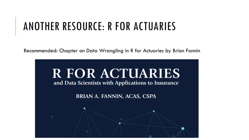 another resource r for actuaries