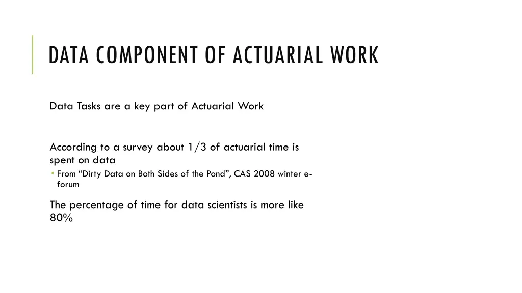 data component of actuarial work