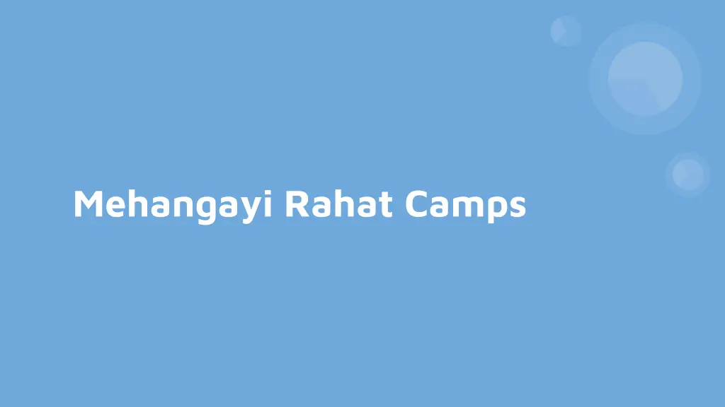 mehangayi rahat camps