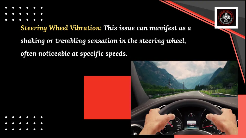 steering wheel vibration this issue can manifest