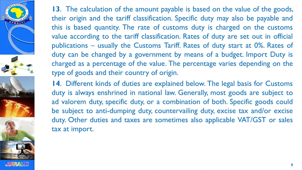 13 the calculation of the amount payable is based