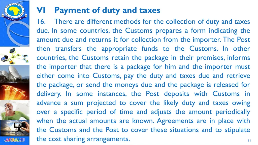 vi payment of duty and taxes 16 there