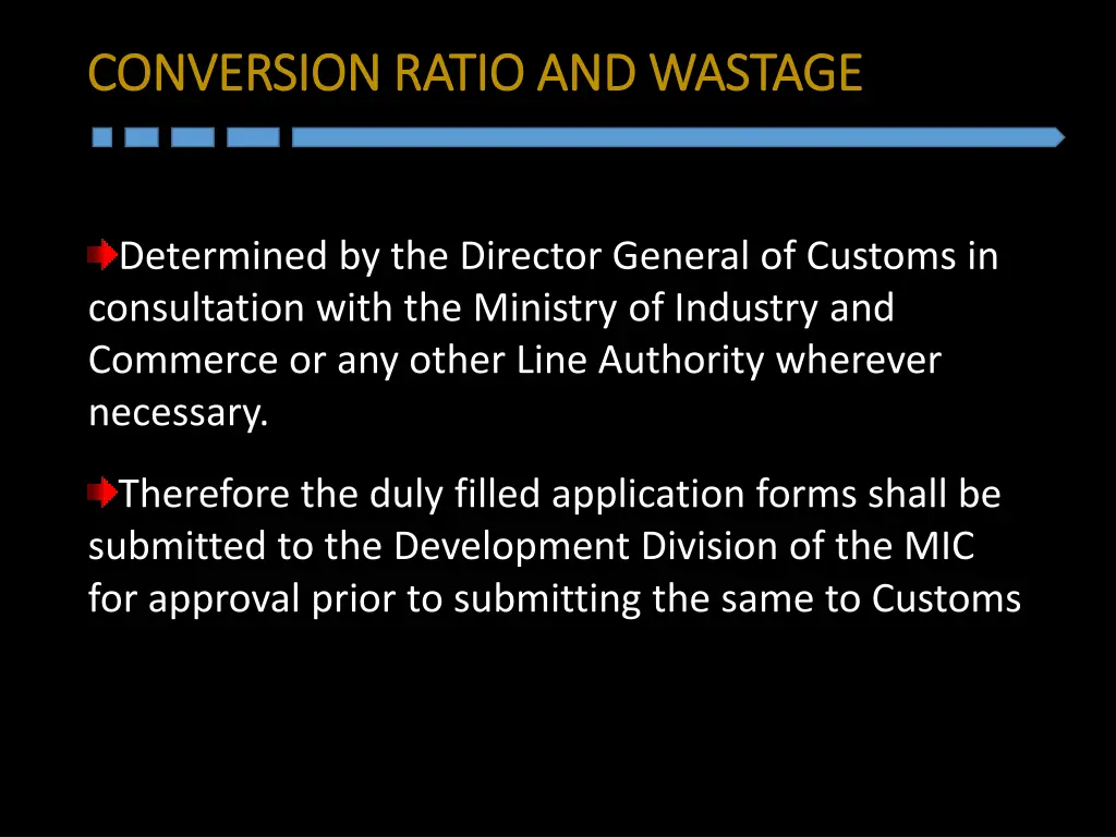 conversion ratio and wastage conversion ratio