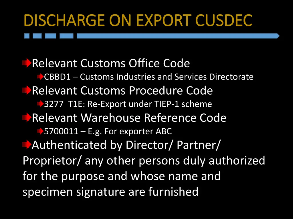 discharge on export cusdec discharge on export