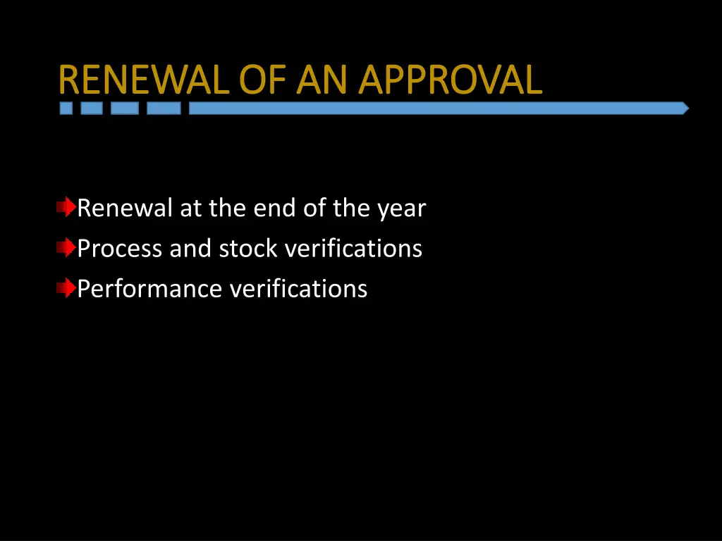 renewal of an approval renewal of an approval