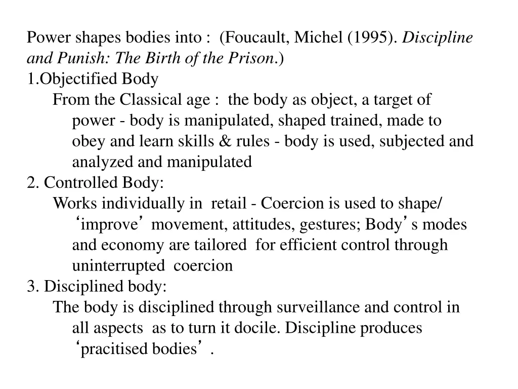 power shapes bodies into foucault michel 1995