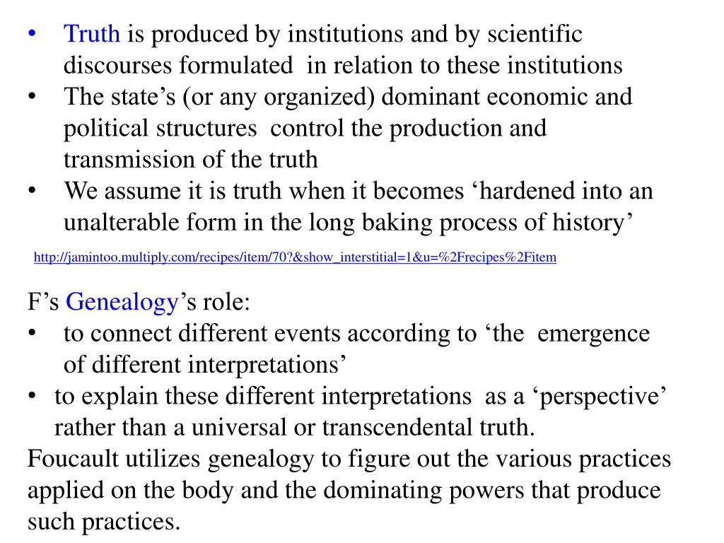 truth is produced by institutions