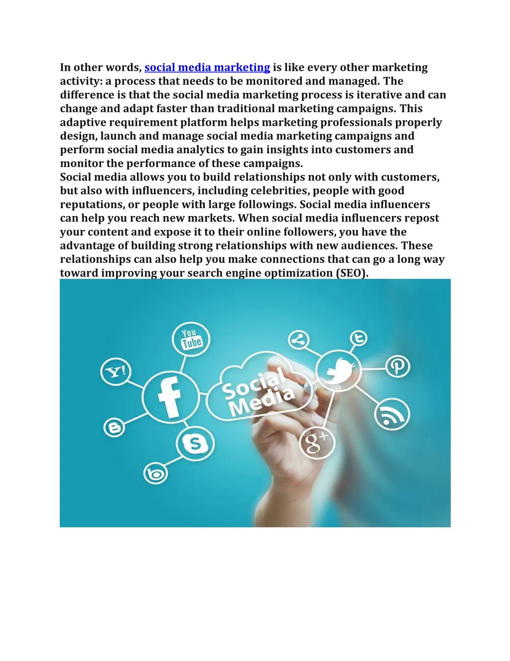 in other words social media marketing is like