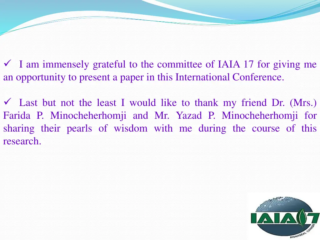 i am immensely grateful to the committee of iaia