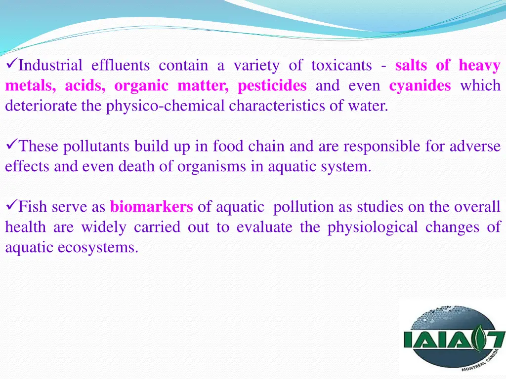 industrial effluents contain a variety