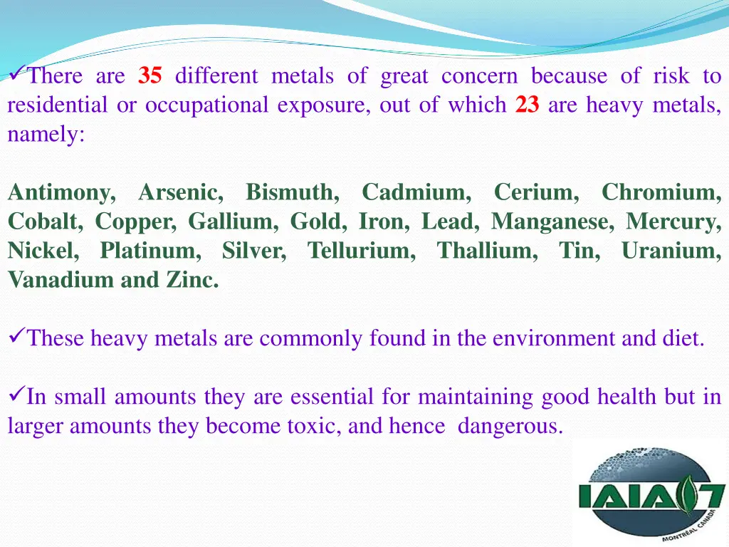 there are 35 different metals of great concern