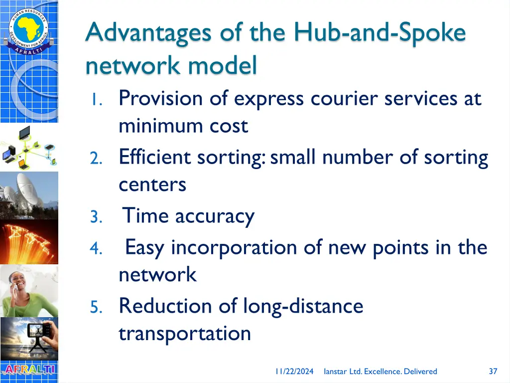 advantages of the hub and spoke network model