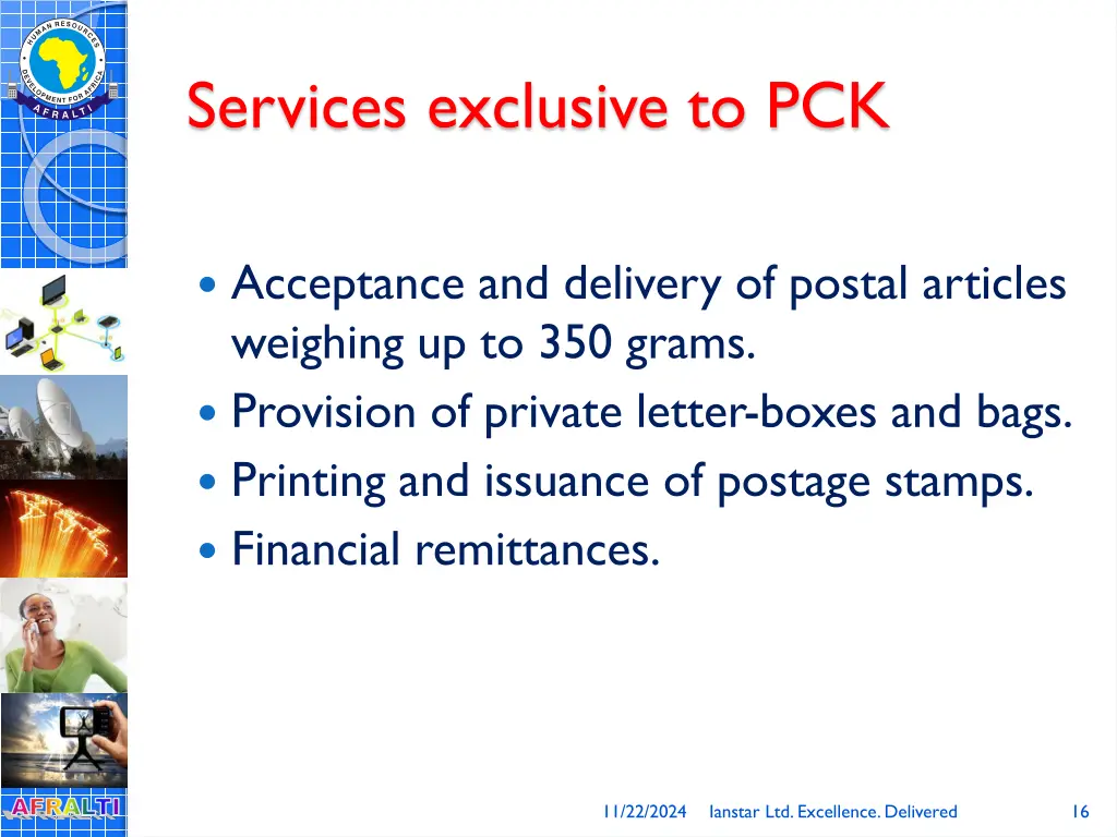 services exclusive to pck