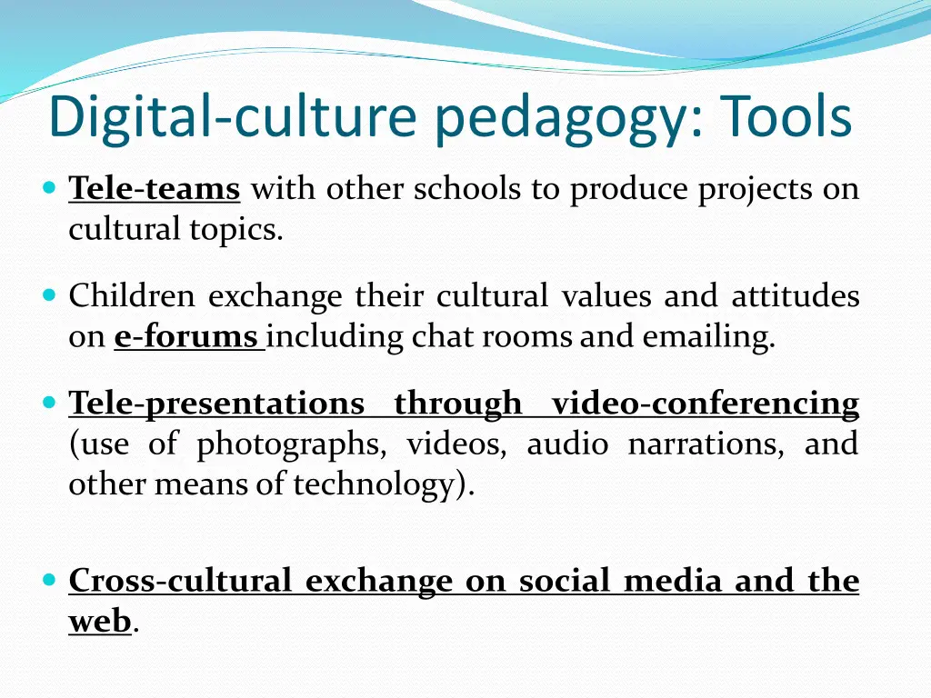 digital culture pedagogy tools