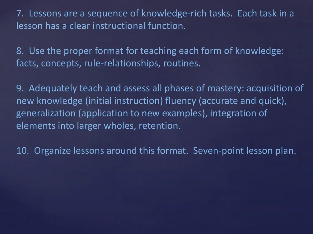 7 lessons are a sequence of knowledge rich tasks