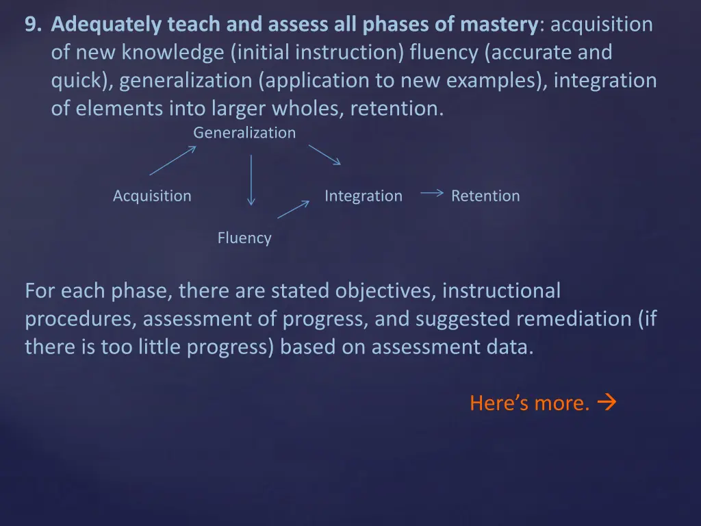 9 adequately teach and assess all phases