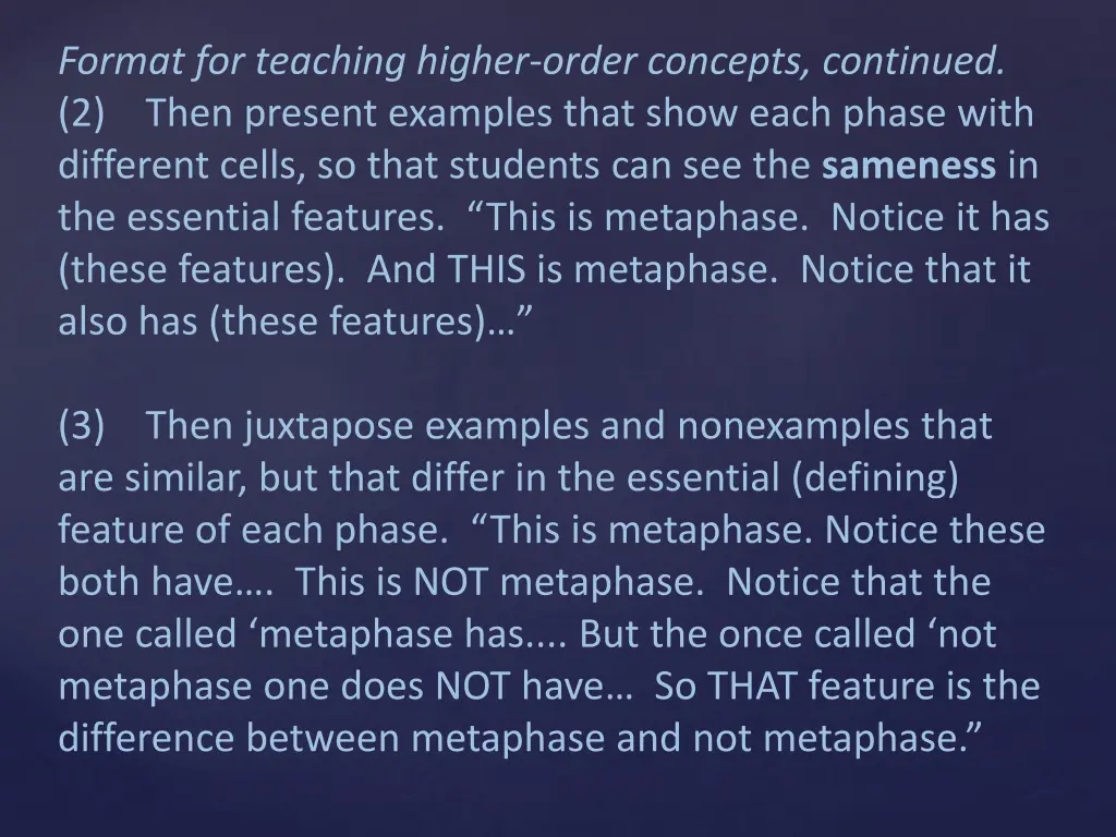 format for teaching higher order concepts