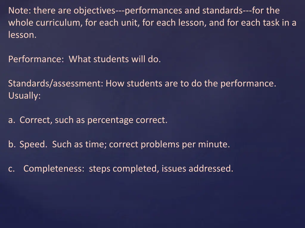 note there are objectives performances