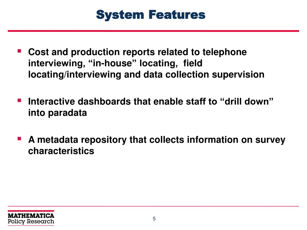 system features system features