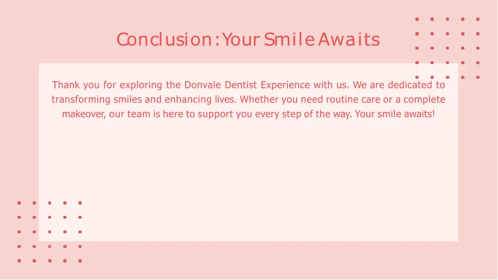 conclusion your smileawaits