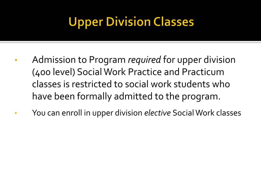 admission to program required for upper division