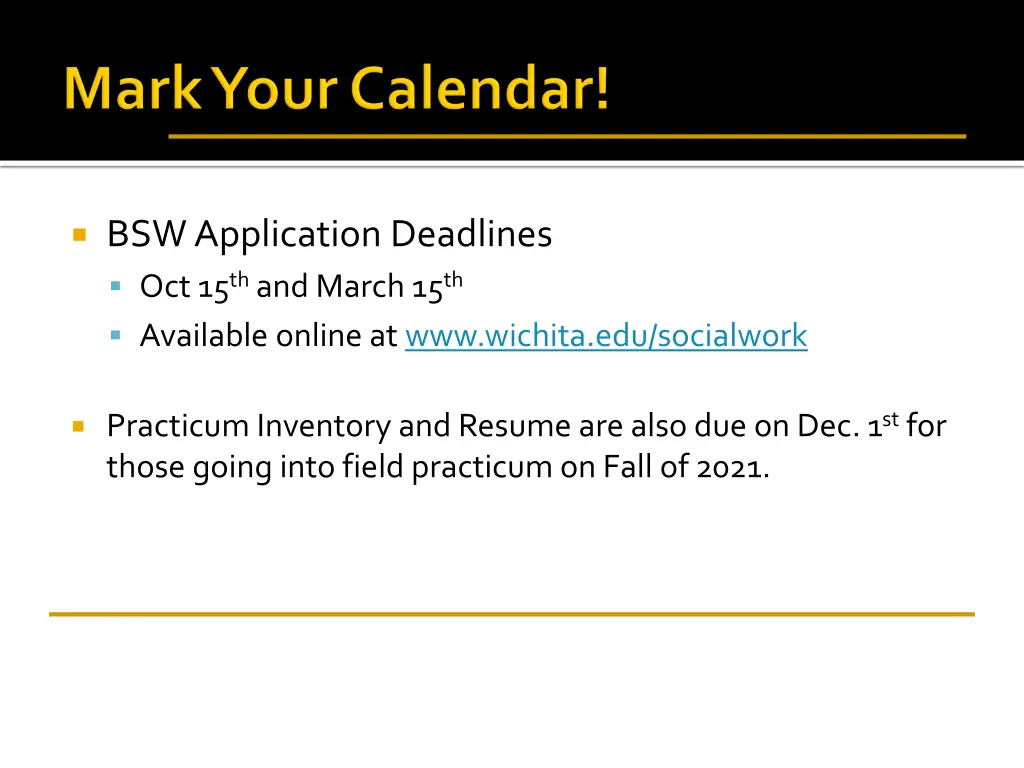 bsw application deadlines oct 15 th and march