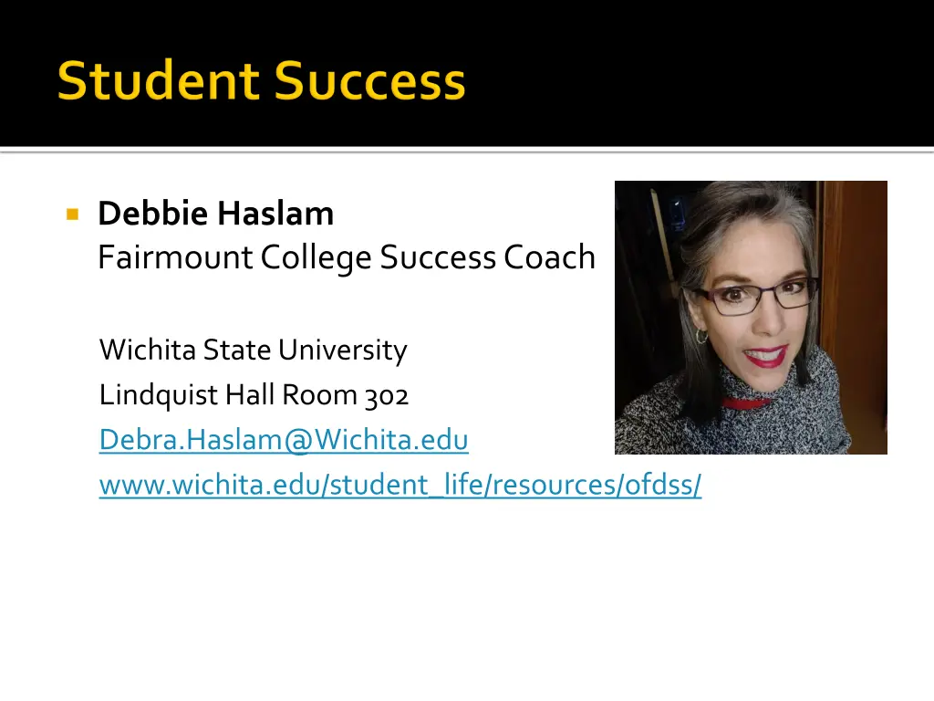 debbie haslam fairmount college success coach