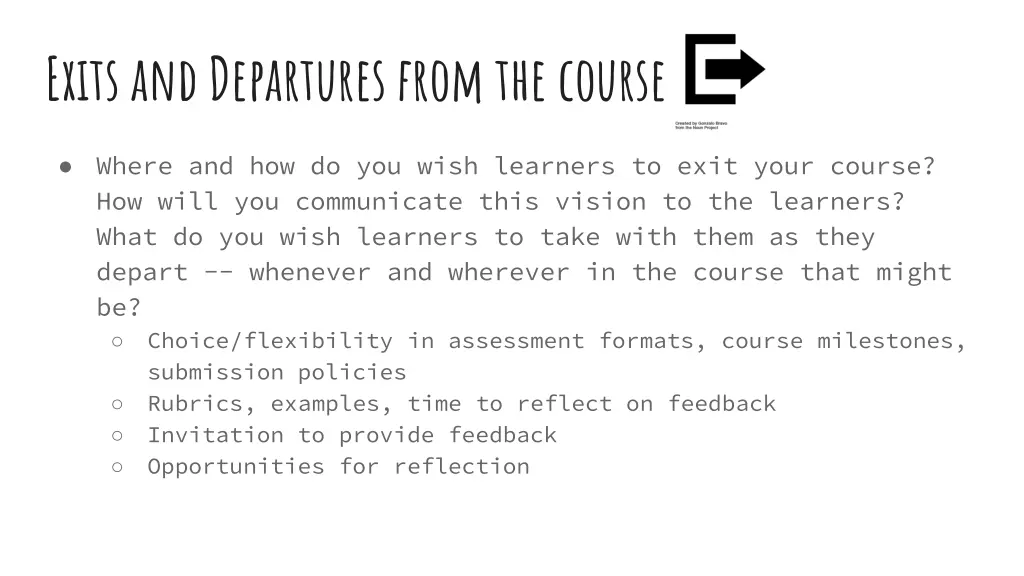 exits and departures from the course