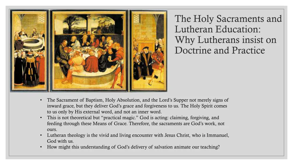 the holy sacraments and lutheran education