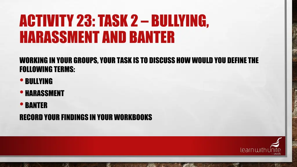 activity 23 task 2 bullying harassment and banter