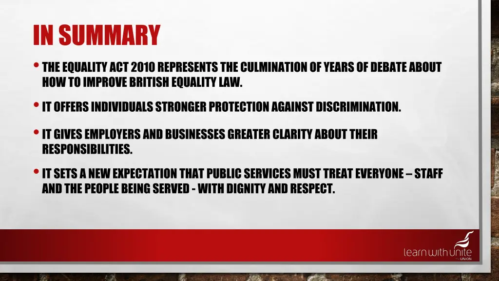 in summary the equality act 2010 represents