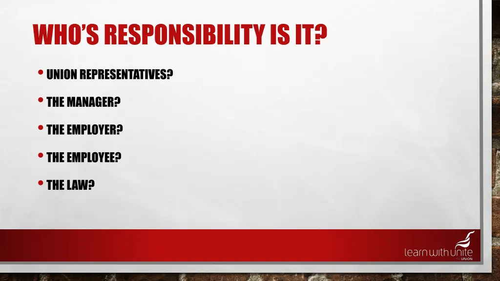 who s responsibility is it