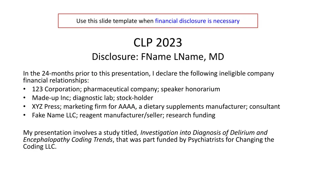 use this slide template when financial disclosure