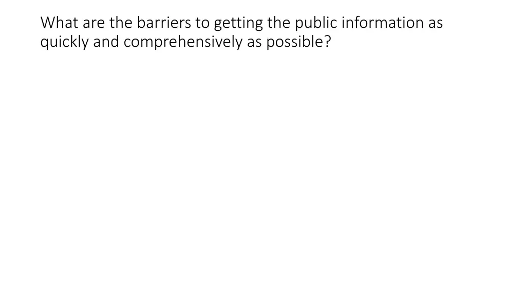 what are the barriers to getting the public