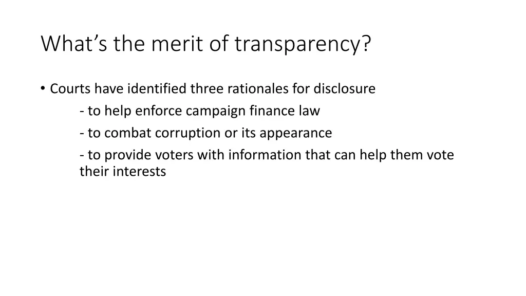 what s the merit of transparency