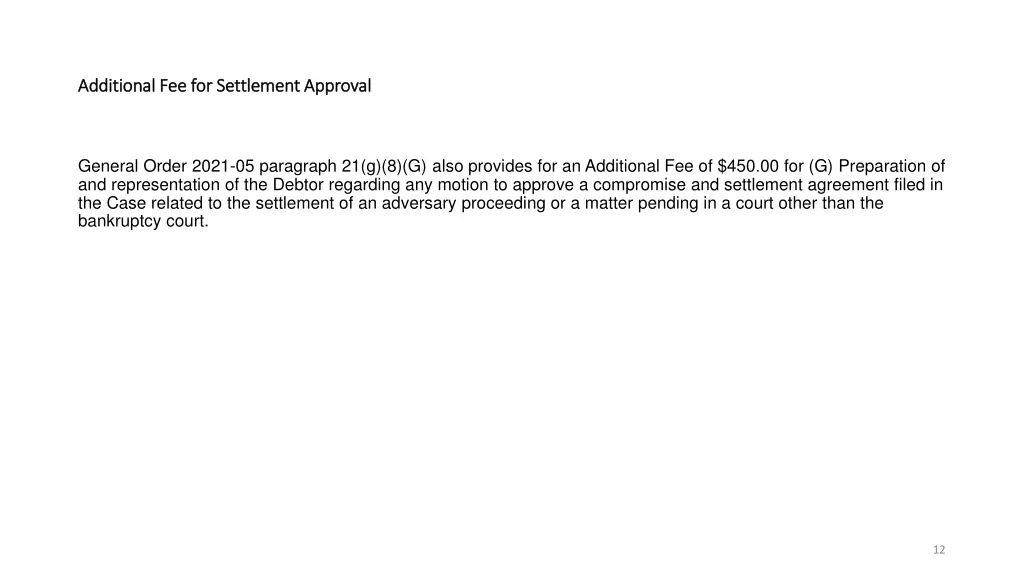 additional fee for settlement approval additional